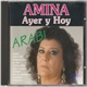 Amina - Ayer Y Hoy